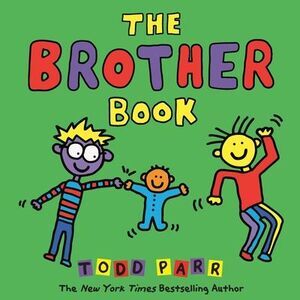 The Brother Book -- Todd Parr